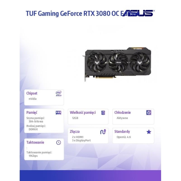 Karta graficzna GeForce RTX 3080 TUF Gaming OC 12GB GDDR6X 384bit 3DP/2HDMI -1659366